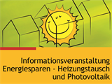 Informationsveranstaltung Energiesparen - Heizungstausch und Photovoltaik